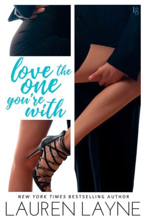 Book Review – Love the One You’re With by Lauren Layne