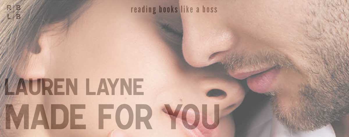 Book Review – Made for You by Lauren Layne